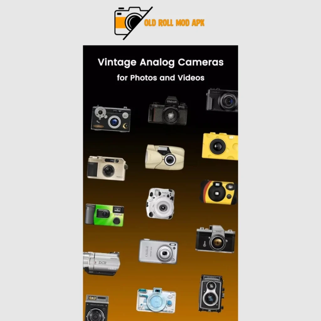 Old Roll Mod APK Cameras Collection