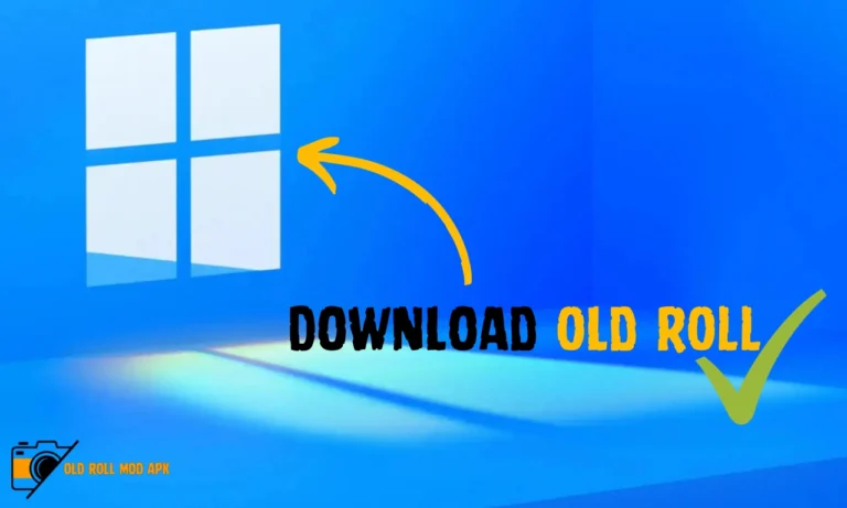 Download Old Roll Mod APK for PC and Laptop Version 4.5.1